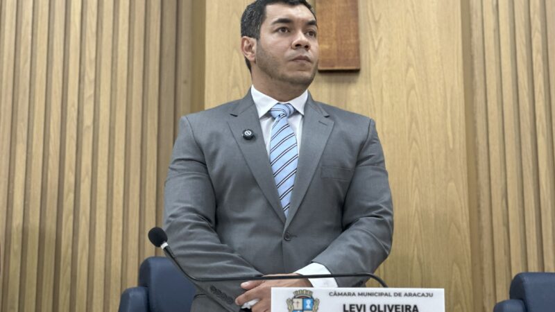 Vereador Levi Oliveira presta contas dos seis primeiros meses de mandato na Câmara de Aracaju